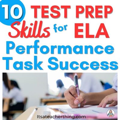 Learn 10 essential test prep skills that you use in your everyday classroom, and find more success with the ELA Performance Tasks.