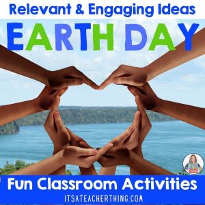 6 great tips for Earth Day activities in your classroom.