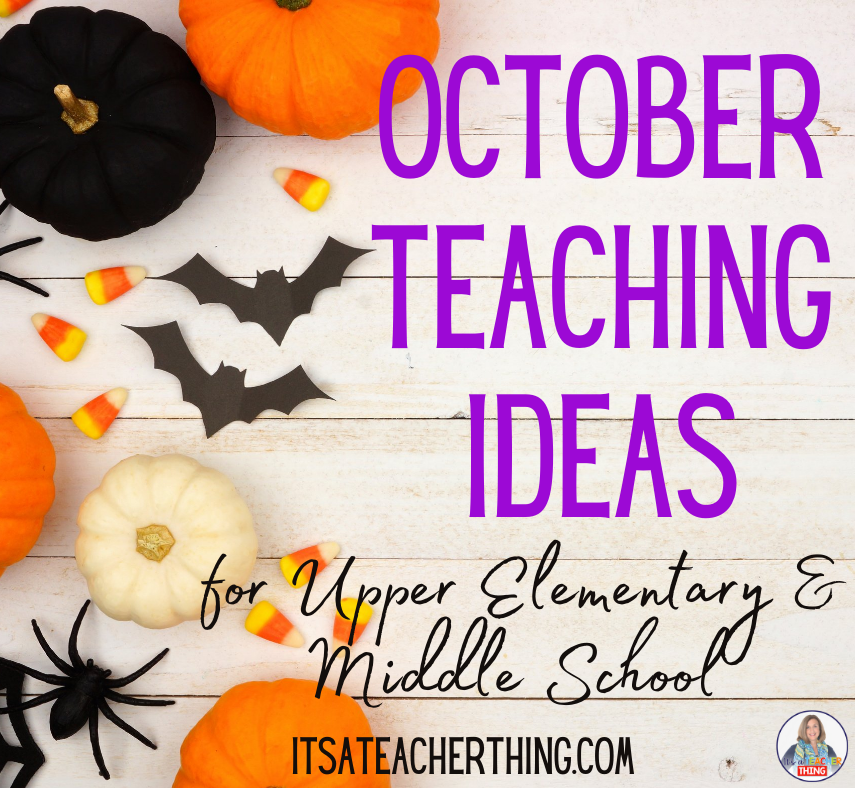 Cover for blog post on ideas for teaching during the month of October.
