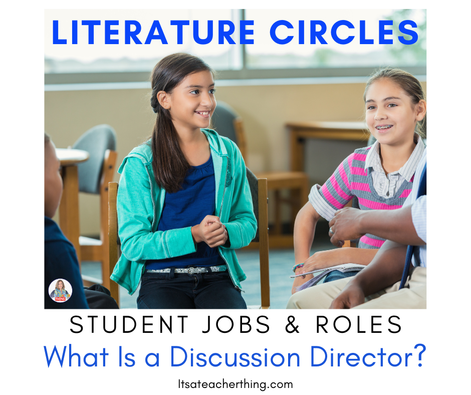 Literature Circles Roles What Is a Discussion Director? It's a