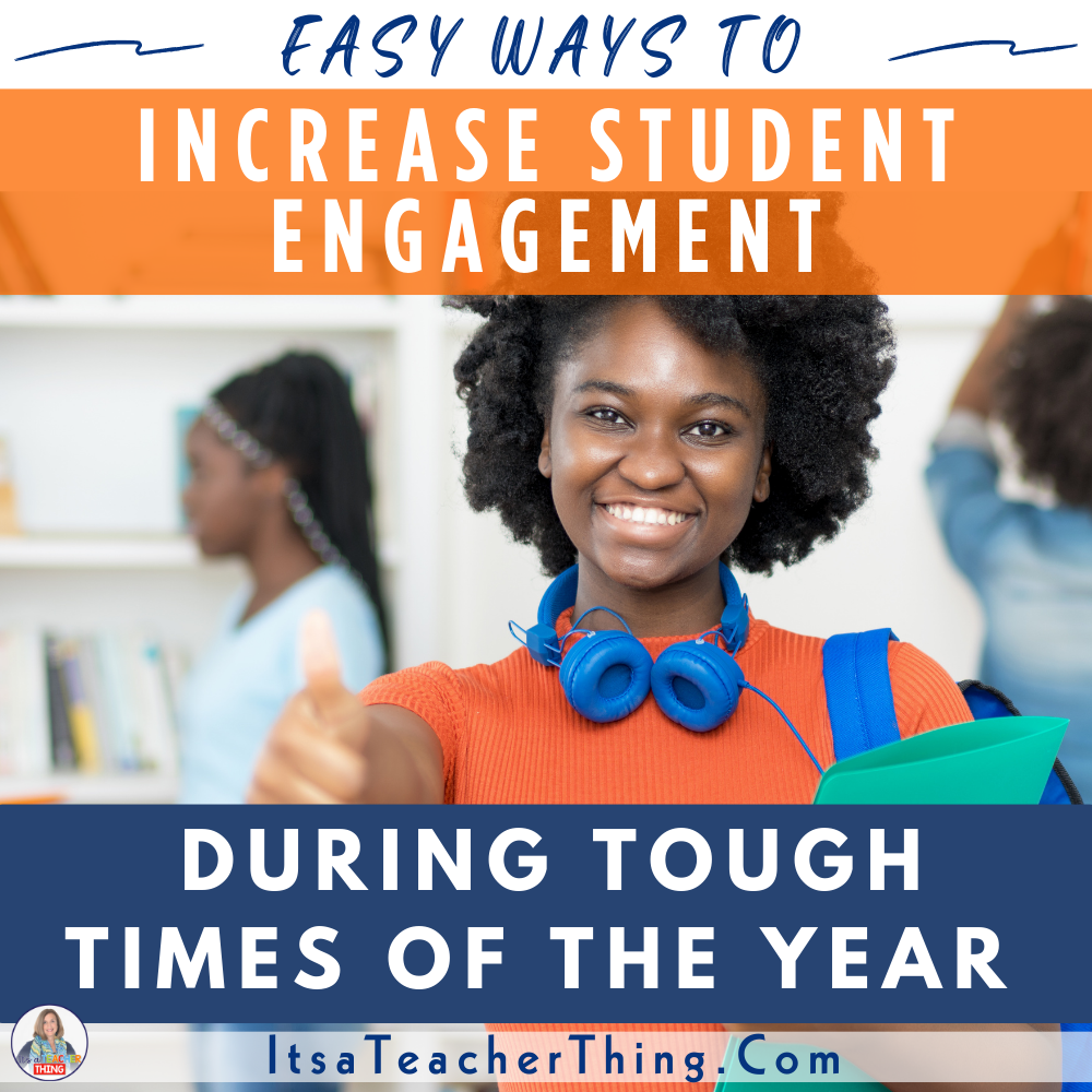 The Best Ways to Increase Student Engagement - It's a Teacher Thing