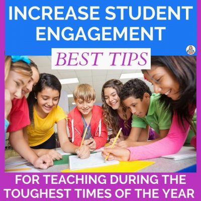 Learn great tips for how to keep students engaged during the most challenging times of year in the classroom.