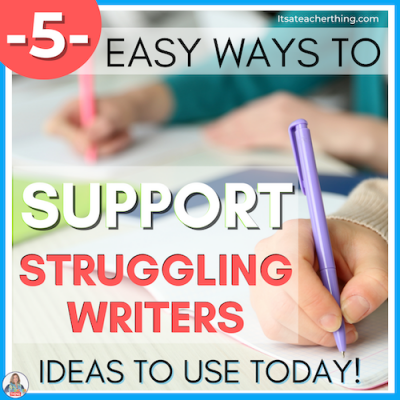 Learn 5 of the most effective ways to support struggling writers in the classroom. Add these teaching skills to your strategies for differentiating so all students can succeed.