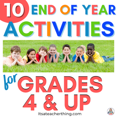 End of the year activities blog post targeting 10 creative and engaging ideas to help.