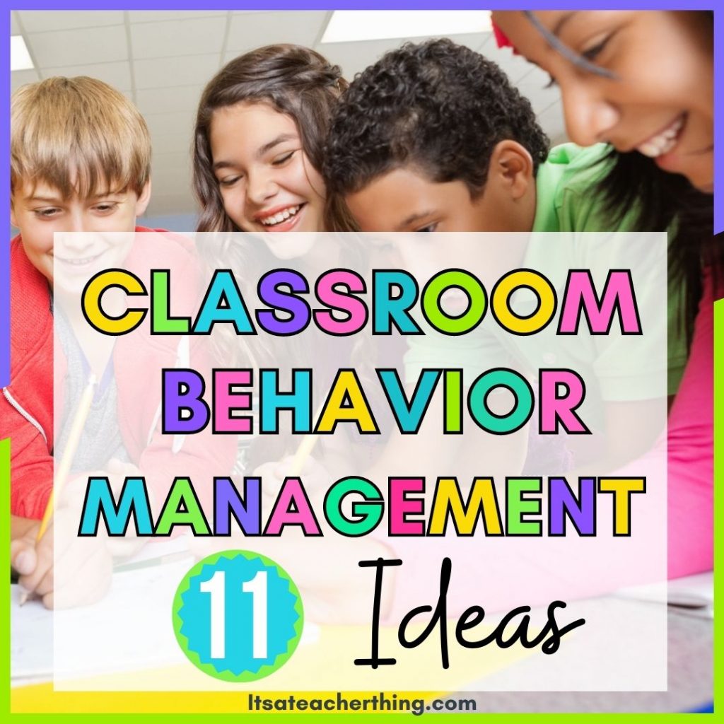 Learn 11 effective classroom behavior management ideas for redirecting student behavior that you can start using right now!